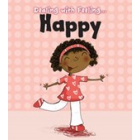 Happy Dealing with Feeling: Read and Learn (Hardback)